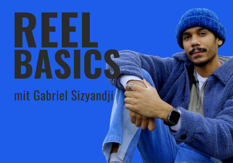 Reel Basics by Gabriel Sizyandji