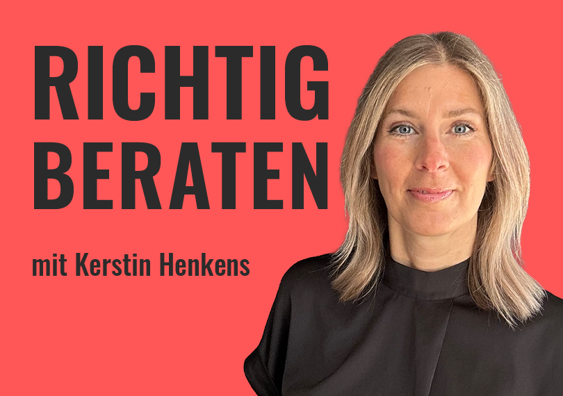 Richtig Beraten mit Kerstin Henkens